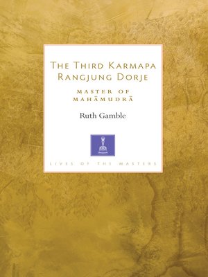 cover image of The Third Karmapa Rangjung Dorje